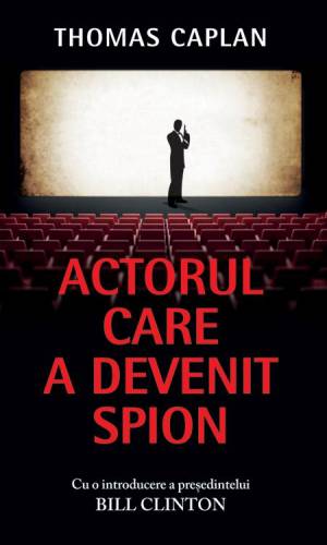 Actorul care a devenit spion | Thomas Caplan