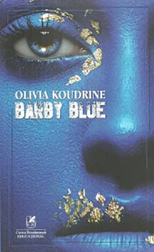 Barby Blue | Olivia Koudrine