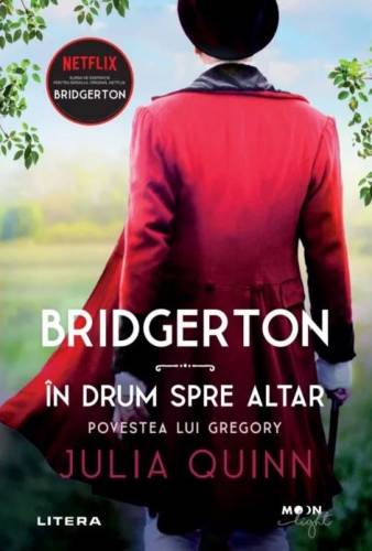 Bridgerton In drum spre altar | Julia Quinn