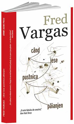 Cand iese pustnica paianjen | Fred Vargas