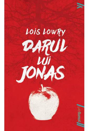 Darul lui Jonas | Lois Lowry