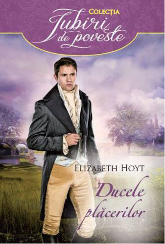 Ducele placerilor | Elizabeth Hoyt