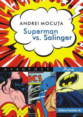 Superman vs Salinger | Mocuta Andrei