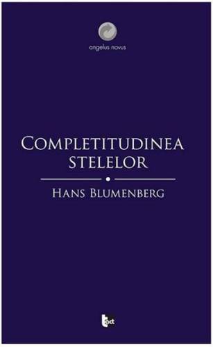 Completitudinea Stelelor | Hans Blumenberg