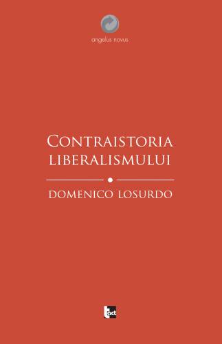 Contraistoria liberalismului | Domenico Losurdo
