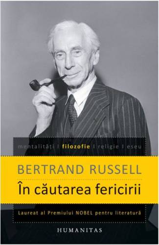 In cautarea fericirii | Bertrand Russell