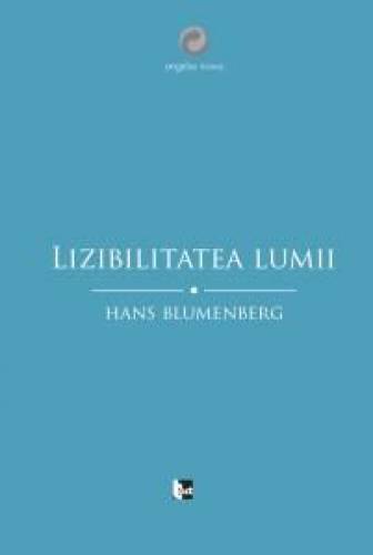 Lizibilitatea lumii | Hans Blumenberg