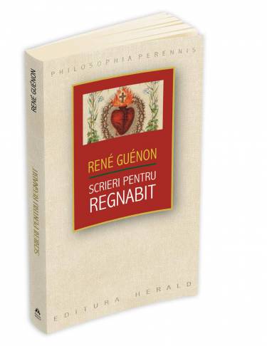 Scrieri pentru Regnabit | Rene Guenon
