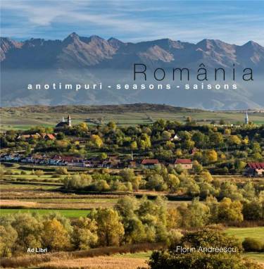Romania - Anotimpuri | Florin Andreescu - Mariana Pascaru