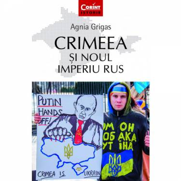 Crimeea si noul imperiu rus | Agnia Grigas