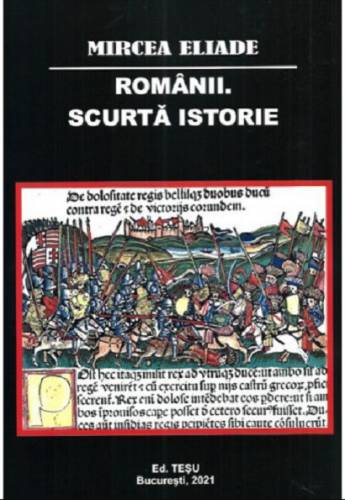 Romanii Scurta Istorie | Mircea Eliade