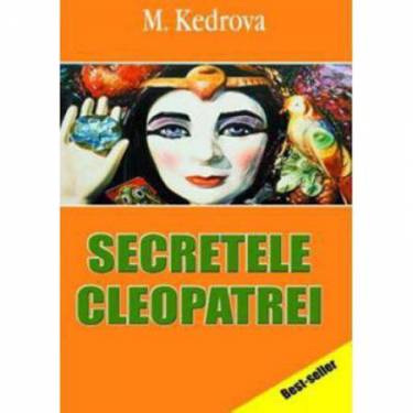 Secretele Cleopatrei | Maria Kedrova
