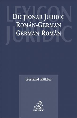 Dictionar juridic roman-german - german-roman | Gerhard Kobler