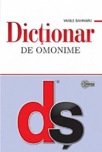 Dictionar de omonime | Vasile Bahnaru