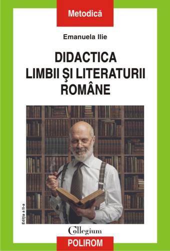 Didactica limbii si literaturii romane | Emanuela Ilie