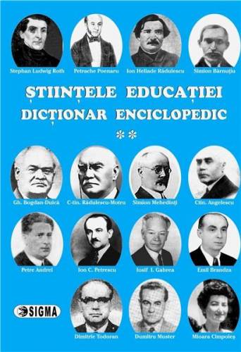 Stiintele educatiei Dictionar Enciclopedic - Volumul 2 | Eugen Noveanu - Dan Potolea