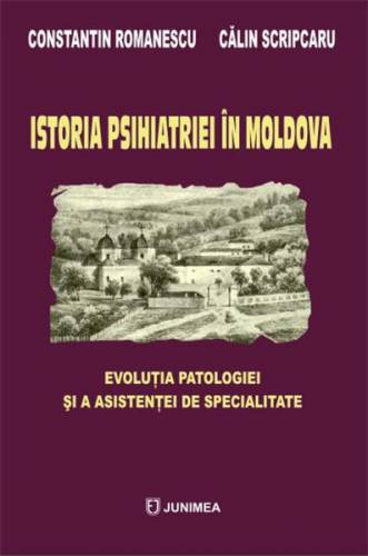 Istoria psihiatriei in Moldova | Calin Constantinescu Roman