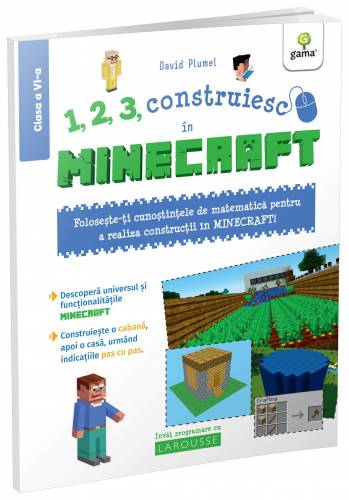 1 - 2 - 3 - construiesc in Minecraft | David Plumel