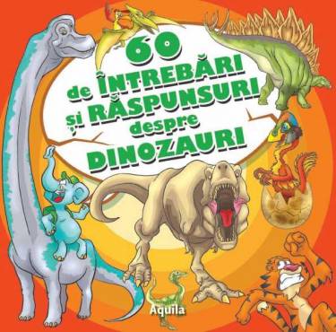 60 de intrebari si raspunsuri despre dinozauri |