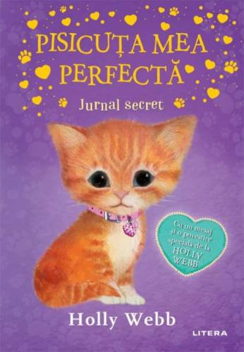 Pisicuta mea perfecta Jurnal secret | Holly Webb