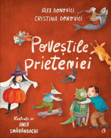 Povestile prieteniei | Cristina Donovici - Alex Donovici
