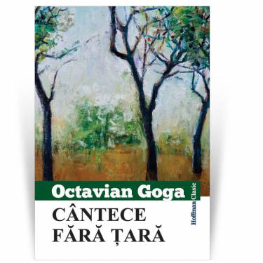 Cantece fara tara | Octavian Goga