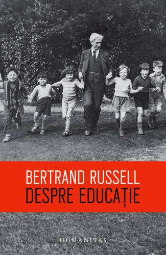 Despre educatie | Bertrand Russell