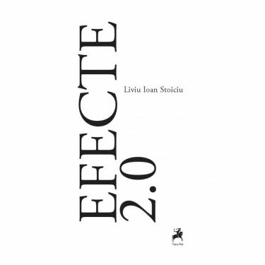 Efecte 20 | Liviu Ioan Stoiciu