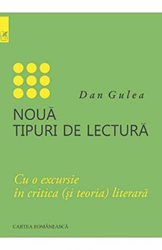 Noua tipuri de lectura | Dan Gulea