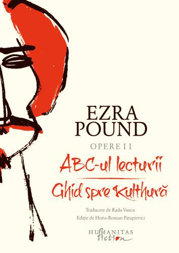Opere II - ABC-ul lecturii Ghid spre Kulthura | Ezra Pound