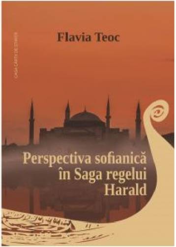 Perspectiva sofianica in Saga regelui Harald | Flavia Teoc