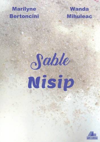 Sable / Nisip | Marilyne Bertoncini - Wanda Mihuleac
