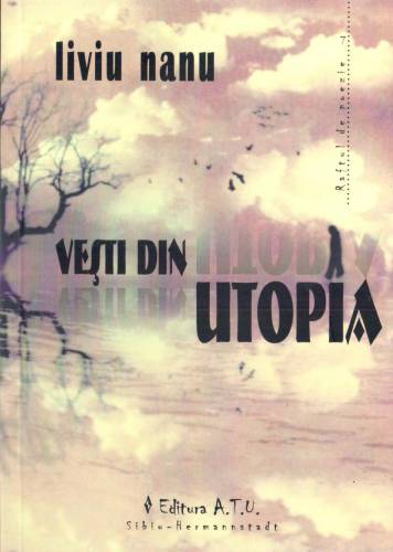 Vesti din Utopia | Liviu Nanu