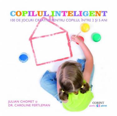 Copilul inteligent | Julian Chomet - Dr Caroline Fertleman