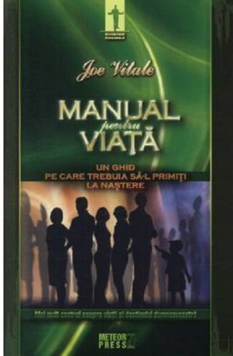 Manual pentru viata | Joe Vitale