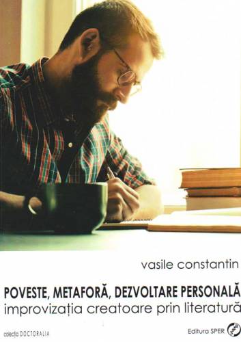 Poveste - metafora - dezvoltare personala | Vasile Constantin