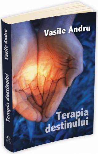 Terapia destinului | Vasile Andru