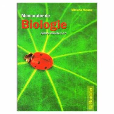 Memorator de Biologie 9 -10 | Mariana Hutanu