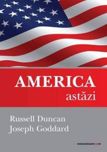America astazi | Russell Duncan - Joseph Goddard