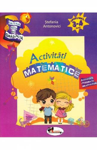 Activitati matematice 3-4 ani - Stefania Antonovici