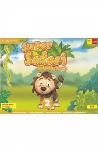 Super Safari 2 Activity Book Limba engleza - Grupa mare + CD - Herbert Puchta