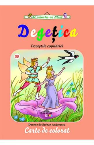 Degetica Povestile copilariei - Carte de colorat