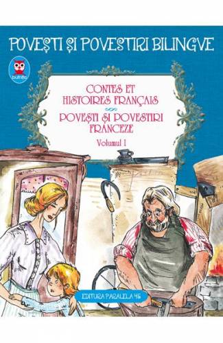 Povesti si povestiri franceze / Contes et Histoires Francais Vol1