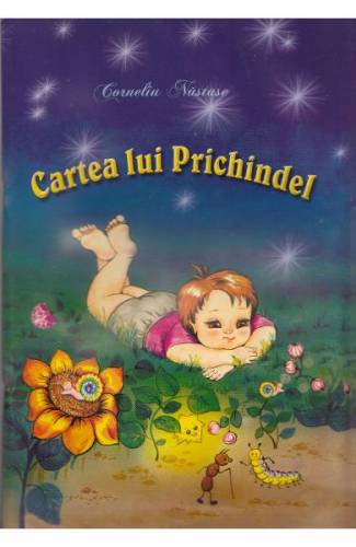 Cartea lui Prichindel - Corneliu Nastase