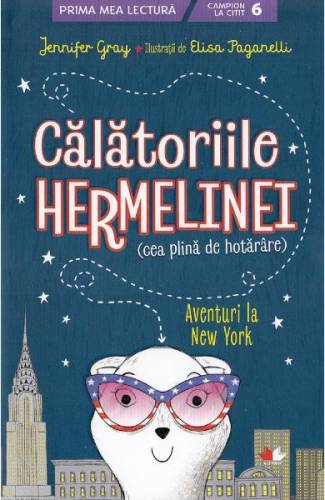 Calatoriile Hermelinei Aventuri la New York - Jennifer Gray