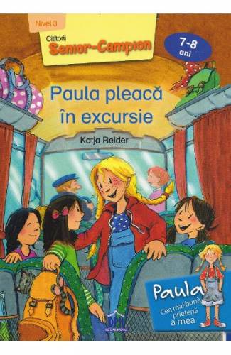 Paula pleaca in excursie - Katja Reider