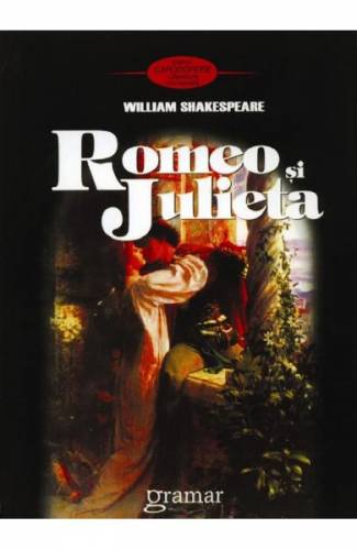 Romeo si Julieta Ed3 - William Shakespeare