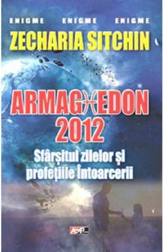 Armaghedon 2012 - Zecharia Sitchin