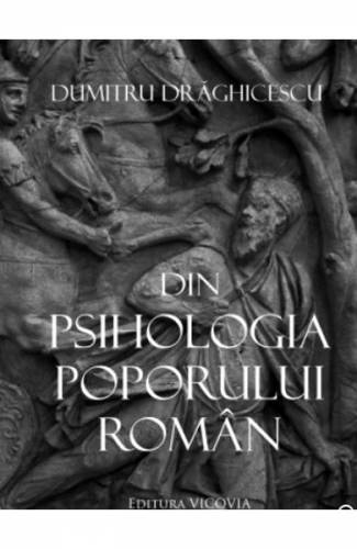 Din psihologia poporului roman - Dumitru Draghicescu