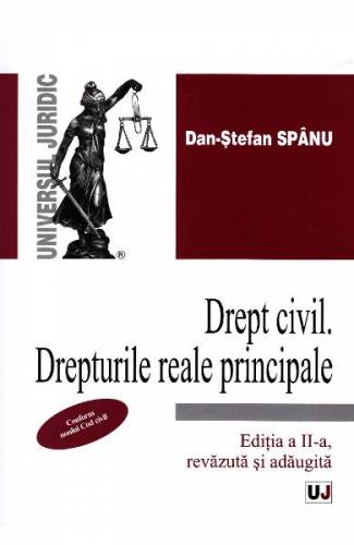Drept civil Drepturi reale principale Ed 2 - Dan-Stefan Spanu
